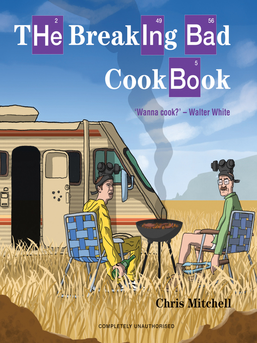 Title details for The Breaking Bad Cookbook by Chris Mitchell - Wait list